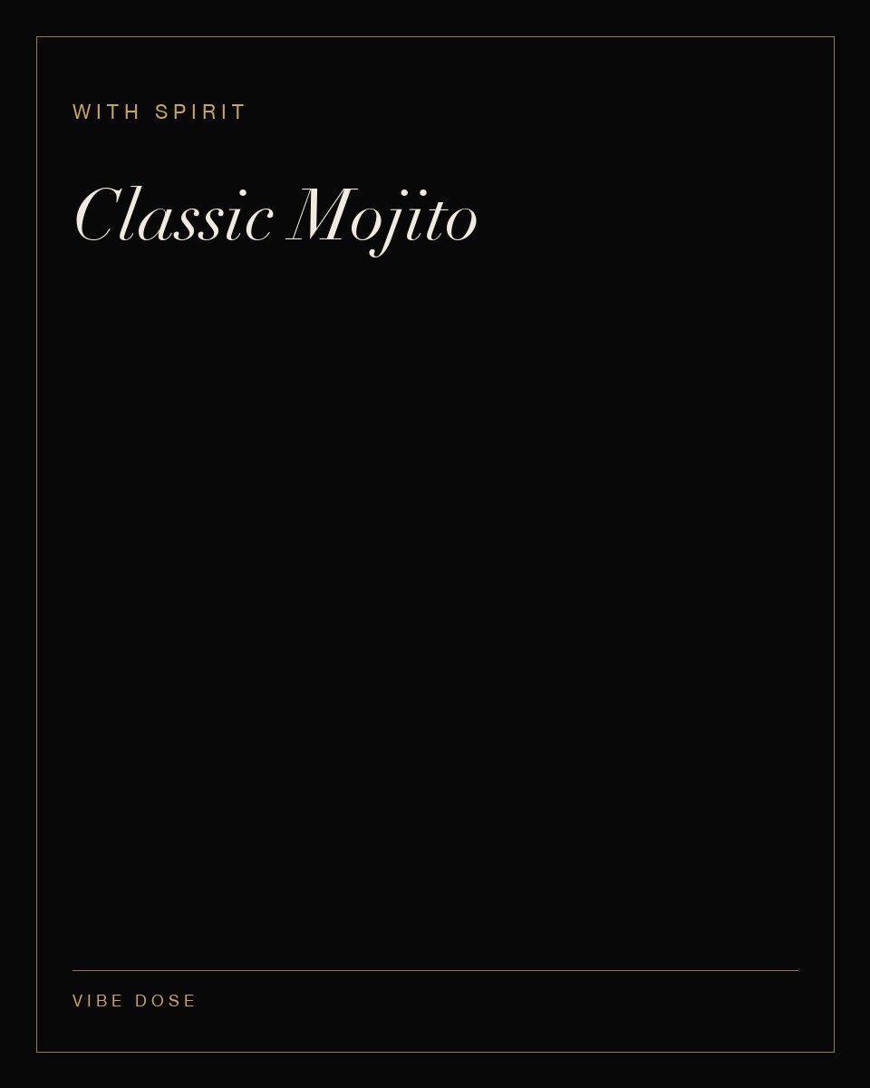 Classic Mojito — a with spirit Vibe Dose serve