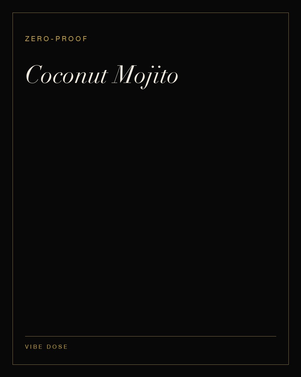 Coconut Mojito — a zero-proof Vibe Dose serve